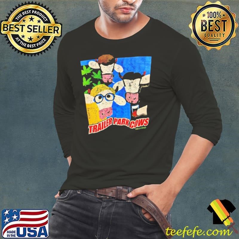 Trailer Park Cows shirt