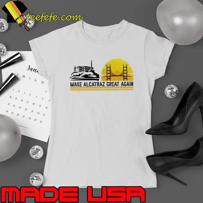 Trump Make Alcatraz Great Again Retro Ladies tee