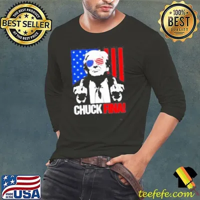 Trump middle fingers Chuck Fina shirt