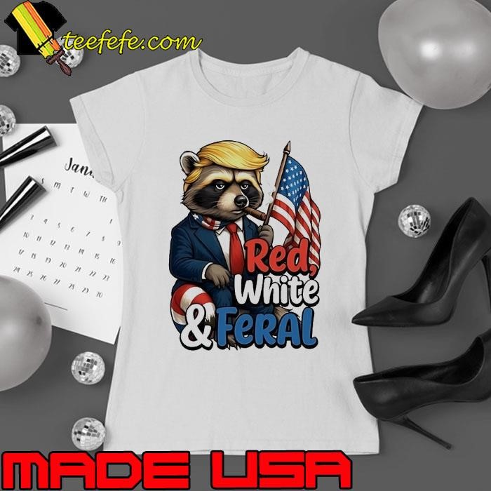 Trump raccoon 4th of july red white and feral american flag Ladies tee