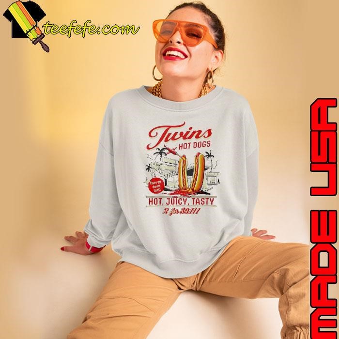 Twins hot dogs juicy tasty 2 for 911 shirt