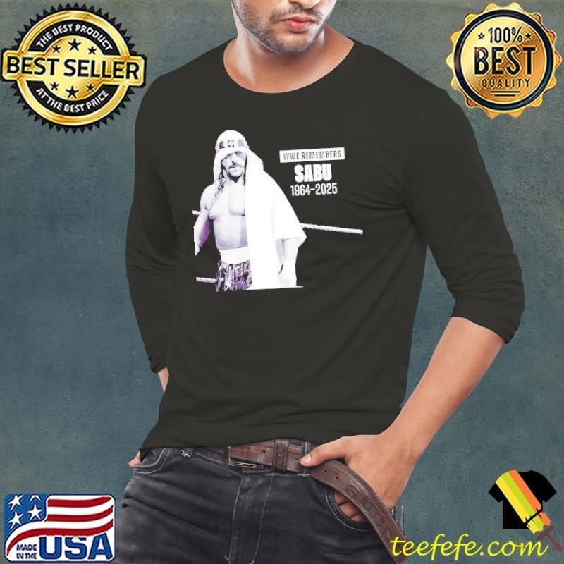 WWE remember Sabu 1964-2025 shirt