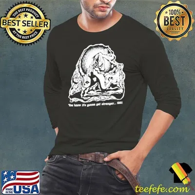 You know it’s gonna get stranger 1981 shirt