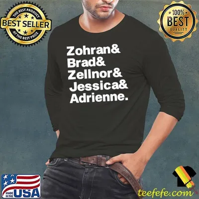 Zohran Brad Zellnor Jessica and Adrienne shirt