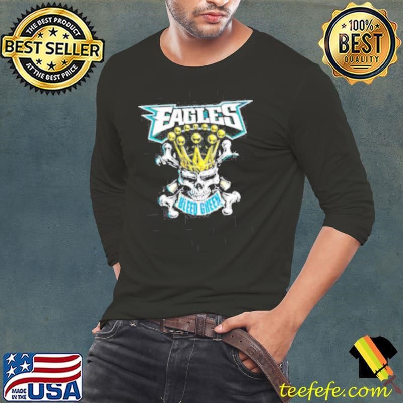 Eagles Bleed Green King Skull Long Sleeve Tee