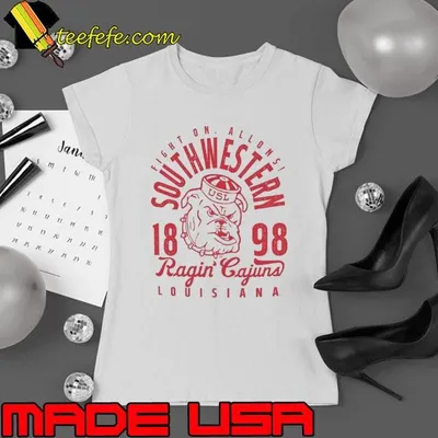 Fight on Allons Southwestern Louisiana Ragin’ Cajuns 1898 shirt