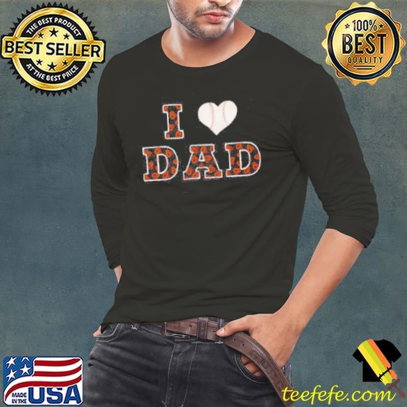 I heart dad Baltimore Orioles shirt