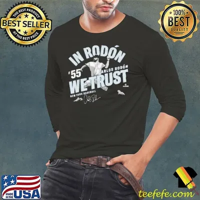 In Rodon We Trust Carlos Rodon New York Baseball MLBPA Shirt