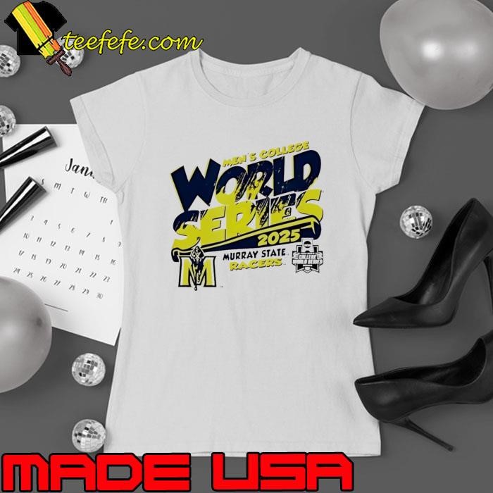 Murray State Racers MCWS 2025 College World Series shirt