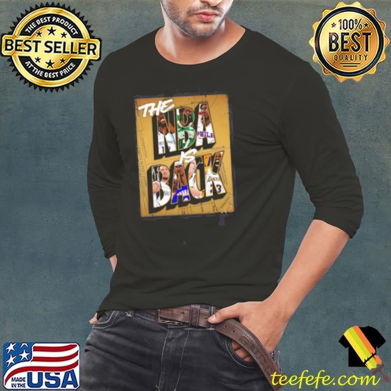 The NBA is Back shirt