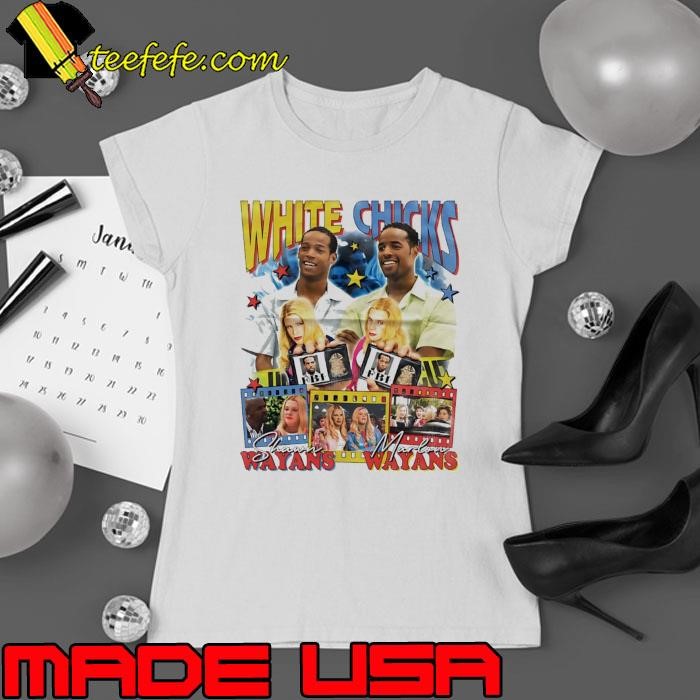White Chicks Shawn Wayans and Marlon Wayans vintage Ladies tee