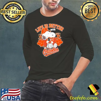 Snoopy Life is better with Orioles shirt