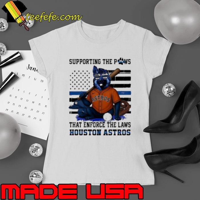Supporting the paws that enforce the laws Houston Astros shirt