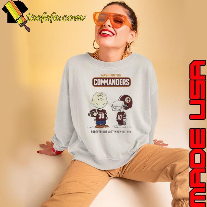 Washington Commanders Charlie Brown Snoopy Commanders Forever Not Just When We Win Shirt