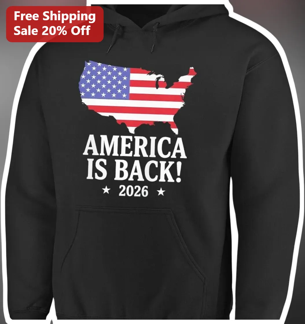 America Is Back! 2026 Patriotic Hoodie USA Map Flag Design Gift for Patriots available at our Austin, Texas warehouse