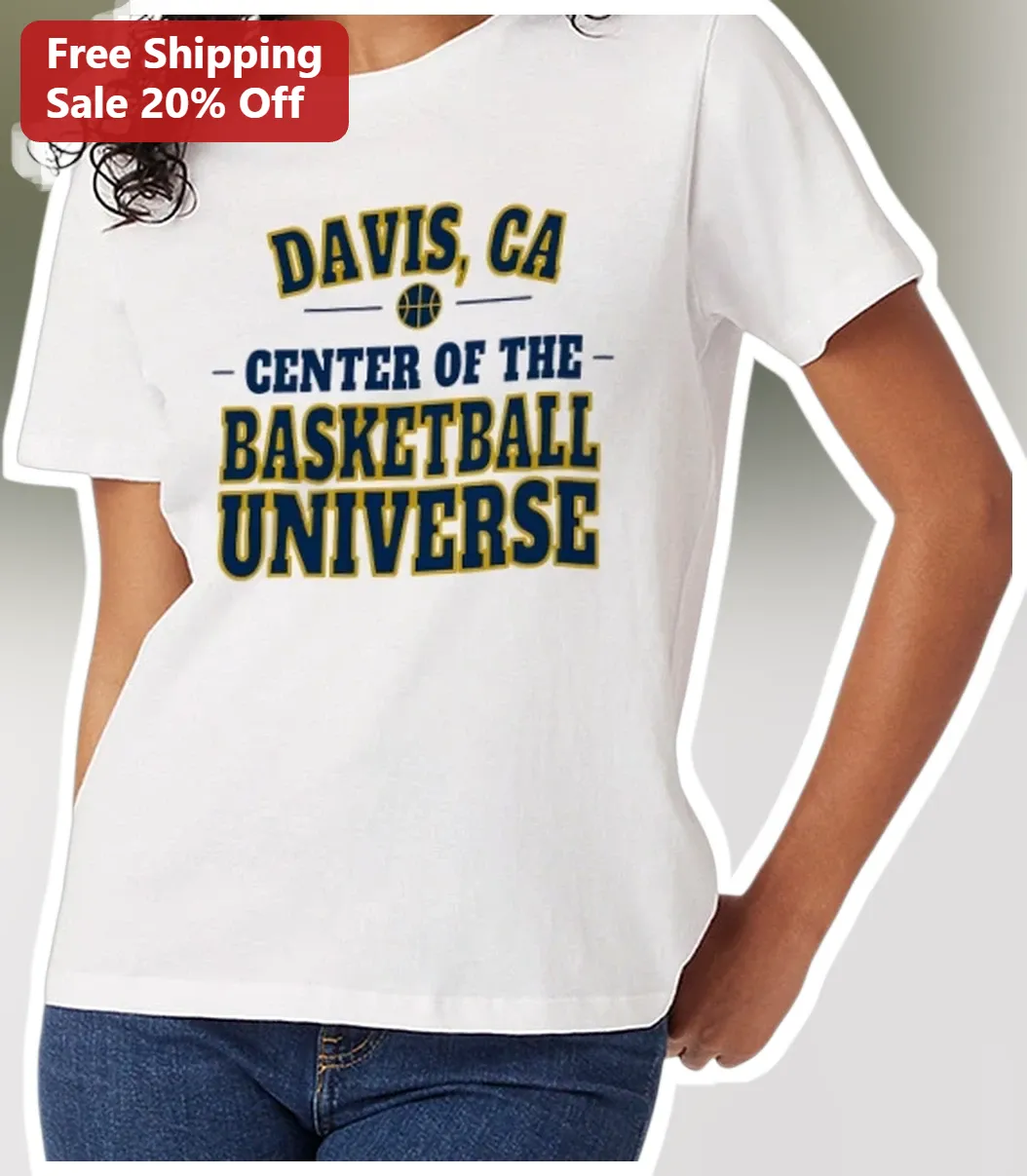 Davis CA Center Of The Basketball Universe Tee UC Davis Aggies Gift