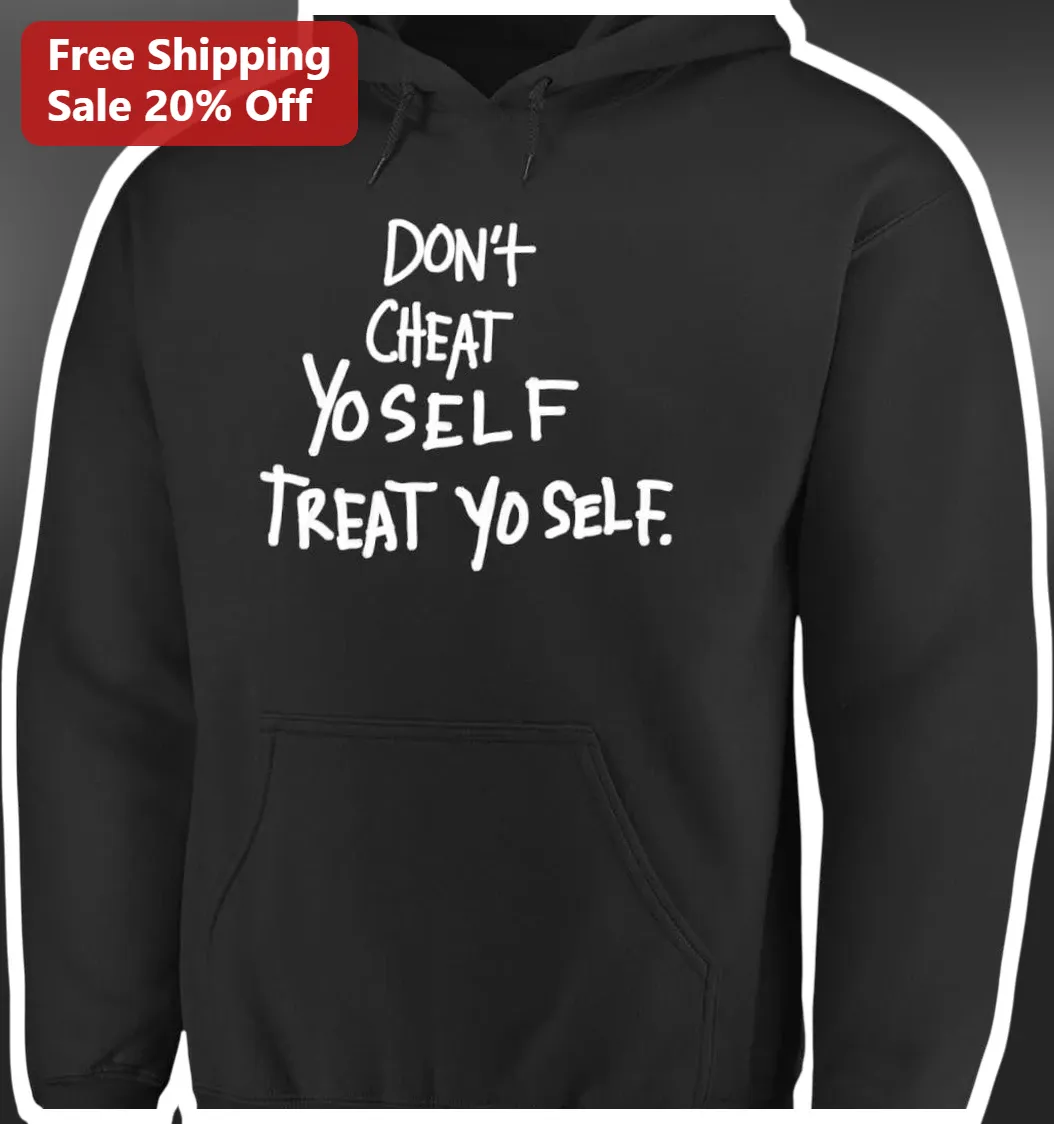 Don't Cheat Yo Self Treat Yo Self Hoodie Mac Dre Thizzelle Washington Streetwear