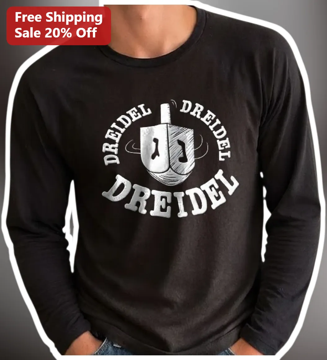 Dreidel Dreidel Dreidel Long Sleeve Tee Hanukkah Gift Shirt Jewish Holiday Apparel available at our Austin, Texas warehouse