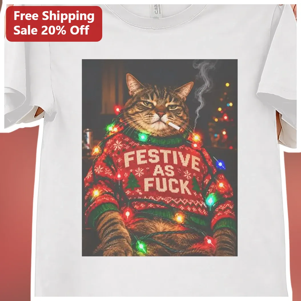 Festive As Fuck Tee Funny Grumpy Cat Christmas Sweater Sarcastic Holiday Shirt Gift