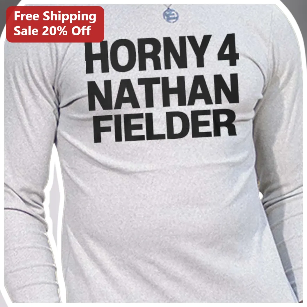 Horny 4 Nathan Fielder Long Sleeve Shirt The Rehearsal Fan Gift Comedy Merch available at our Austin, Texas warehouse