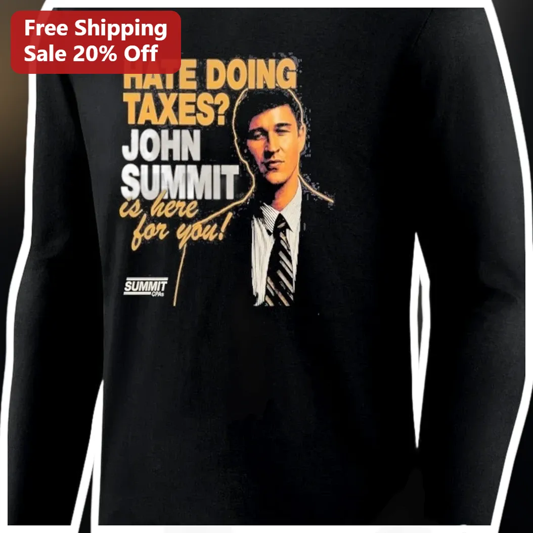 John Summit Does My Taxes Long Sleeve Shirt Funny Accountant DJ Gift available at our Austin, Texas warehouse