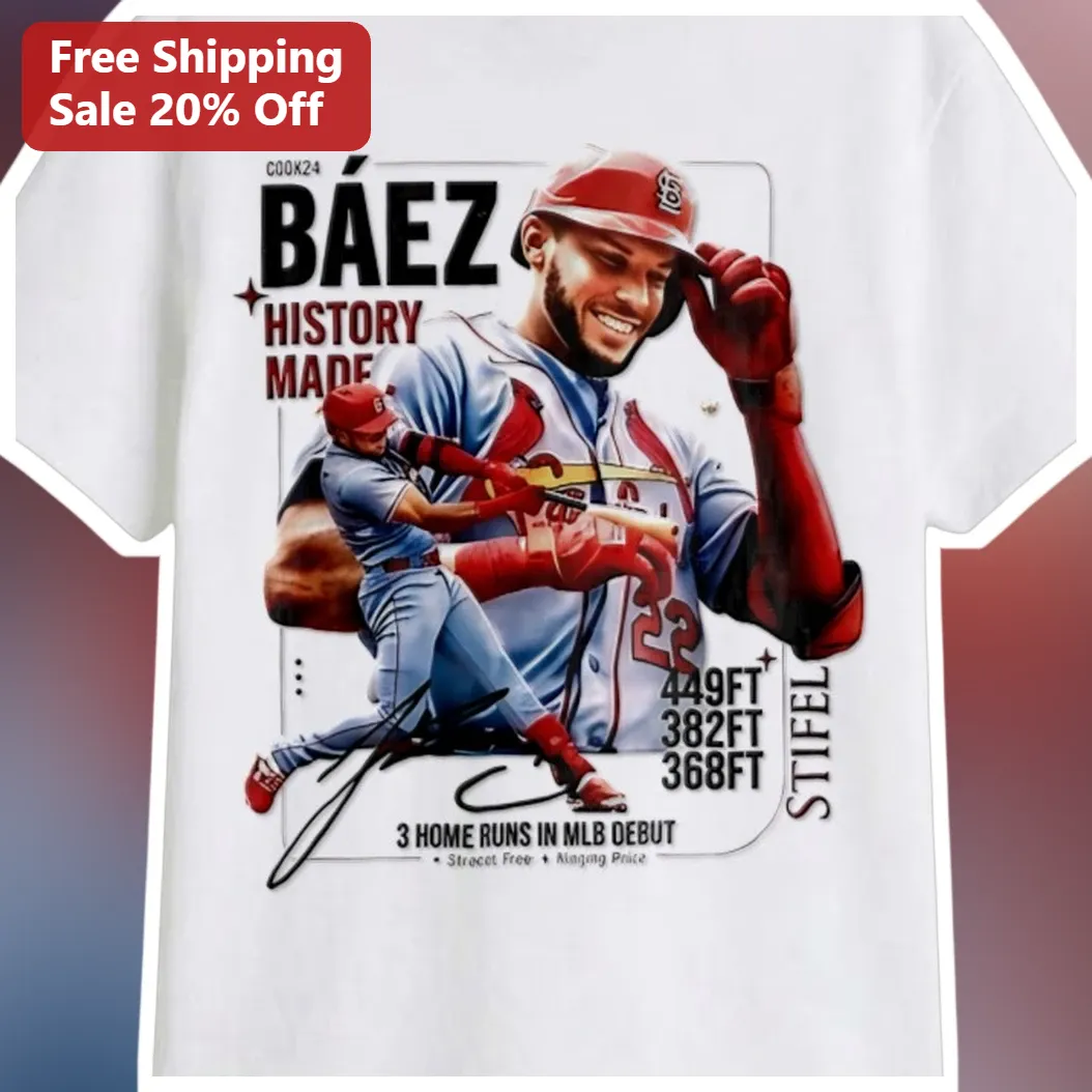Joshua Baez History Made Tee 3 Home Runs MLB Debut St. Louis Cardinals Baseball Fan Gift