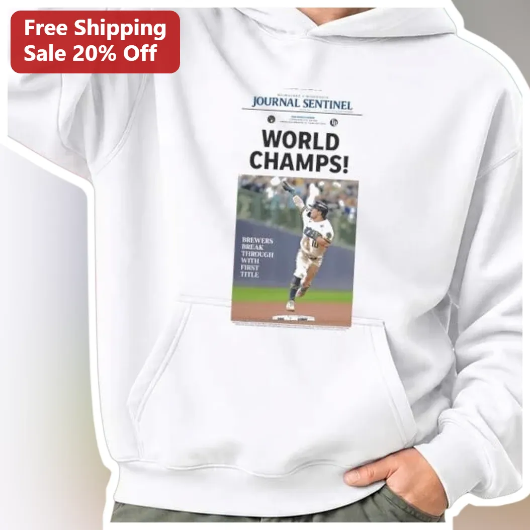 Milwaukee Brewers World Champs Journal Sentinel Hoodie available at our Austin, Texas warehouse