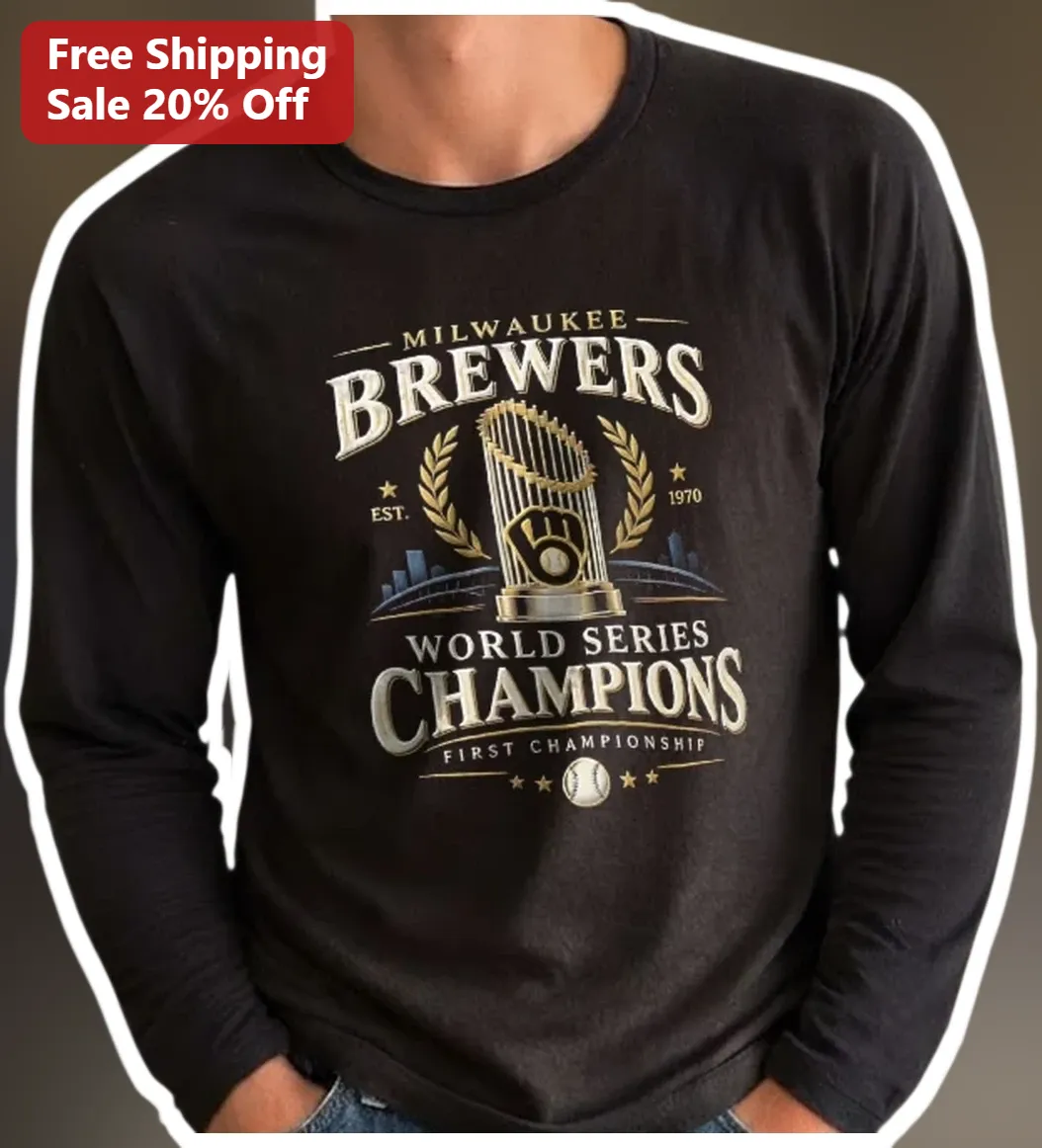 Milwaukee Brewers World Series Champions First Championship Est. 1970 Long Sleeve Tee available at our Austin, Texas warehouse