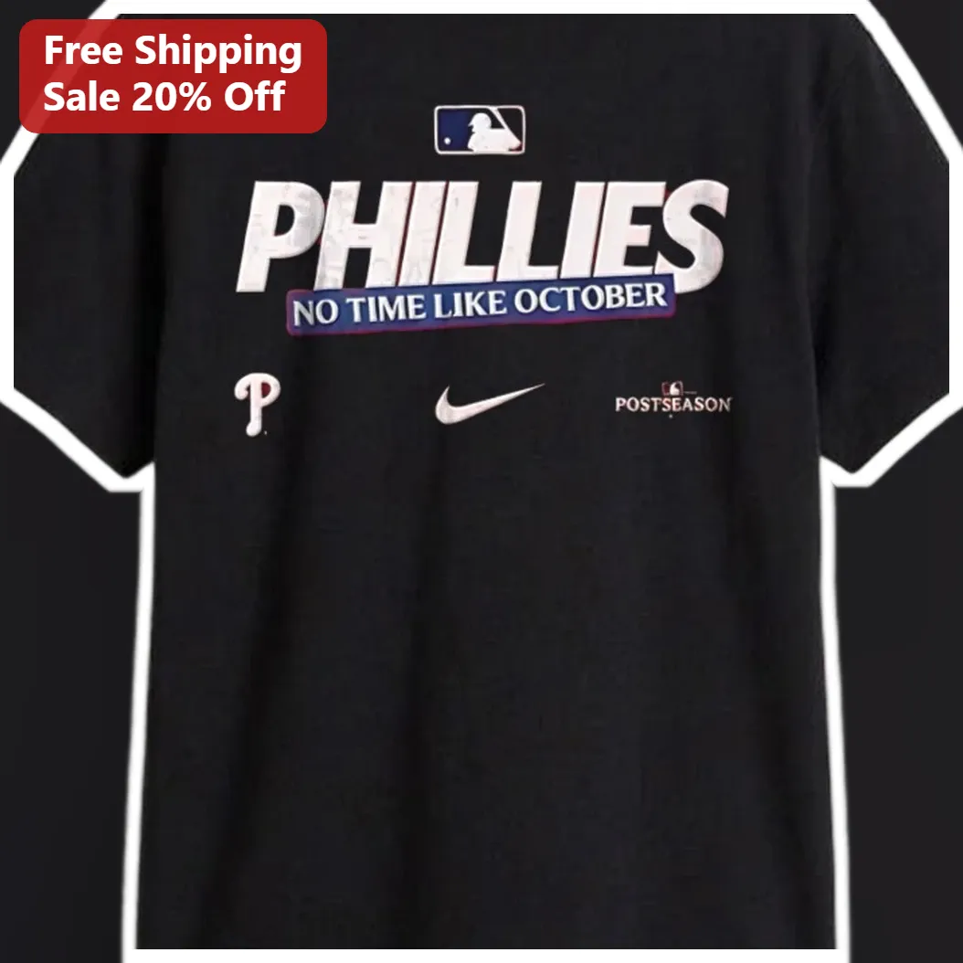 Phillies No Time Like October Tee Philadelphia Baseball Playoff Shirt Game Day Gift available at our Austin, Texas warehouse