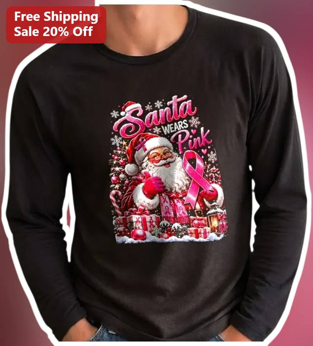 Santa Wears Pink Long Sleeve Tee Breast Cancer Awareness Christmas Gift