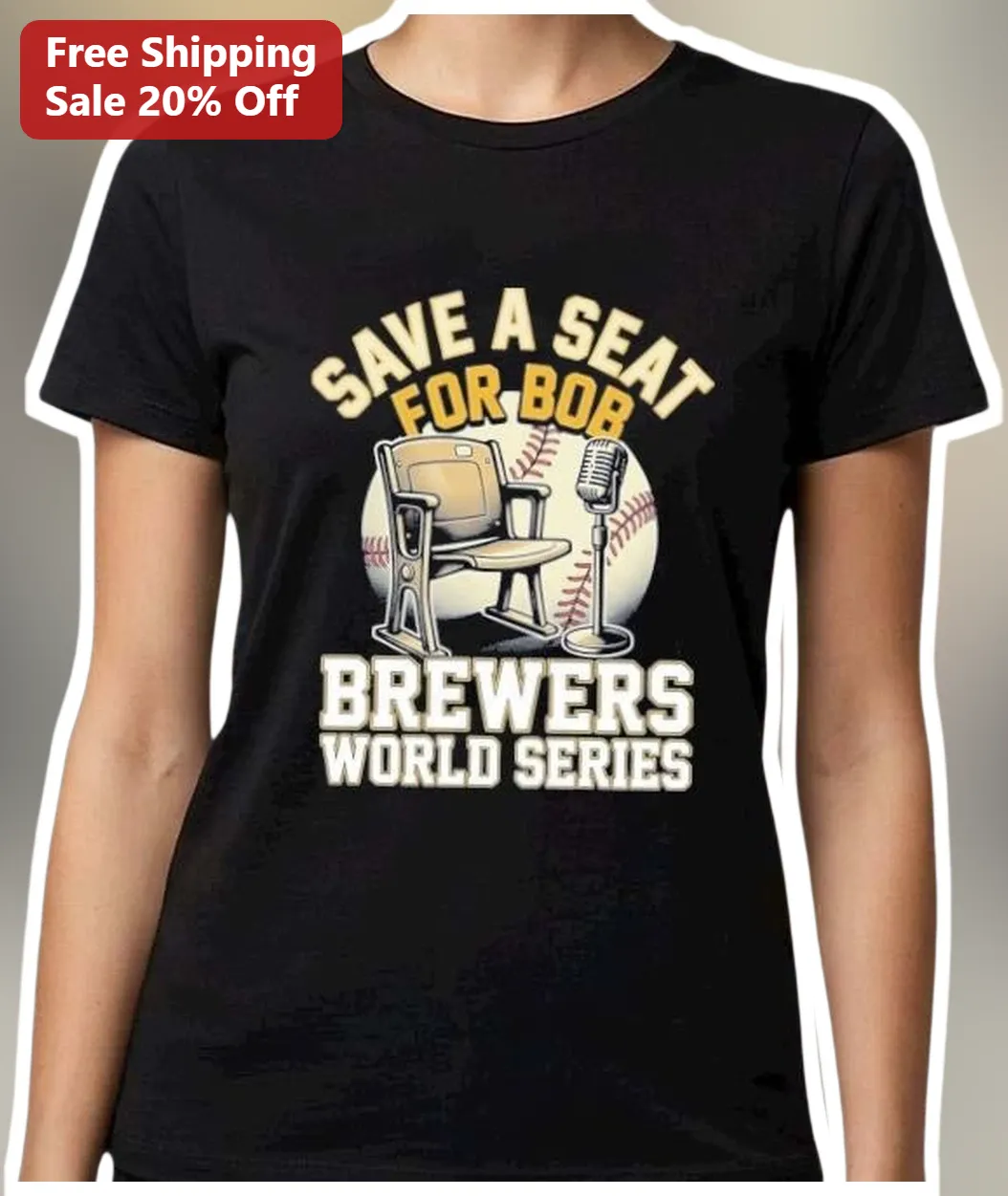 Save A Seat For Brewers World Series Tee Personalized Baseball Fan Gift available at our Austin, Texas warehouse