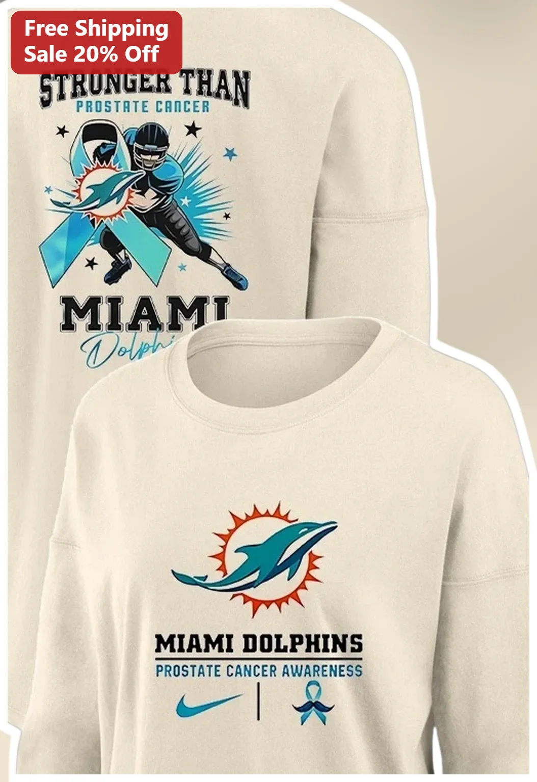 Stronger Than Prostate Cancer Miami Dolphins Awareness Sweatshirt available at our Austin, Texas warehouse